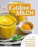 ¡Descubre las Mejores Opciones de Goldene Milch Vegana en el Mercado!