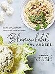 Los 5 mejores blumenkohl rezept veganos: Análisis y comparativa para disfrutar de una alimentación saludable