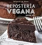 Las Mejores Tartas Veganas: Comparativa de Recetas y Productos para Endulzar tu Vida Saludablemente