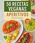 Los Mejores Aperitivos Veganos Fáciles: Comparativa de Sabores y Nutrientes Los Mejores Aperitivos Veganos Fáciles: Comparativa de Sabores y Nutrientes