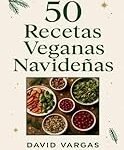 Las Mejores Opciones de Cena Vegana para Navidad: Análisis y Comparativa de Productos que Sorprenderán a Todos Las Mejores Opciones de Cena Vegana para Navidad: Análisis y Comparativa de Productos que Sorprenderán a Todos